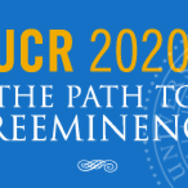 UCR 2020 The Path to Preeminence