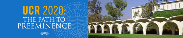 UCR 2020 The Path to Preeminence